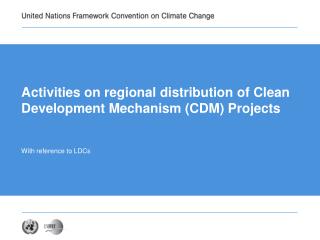 Activities on regional distribution of Clean Development Mechanism (CDM) Projects