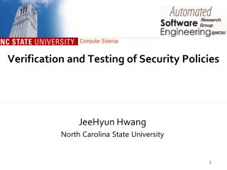 Verification and Testing of Security Policies