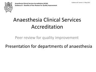 Anaesthesia Clinical Services Accreditation