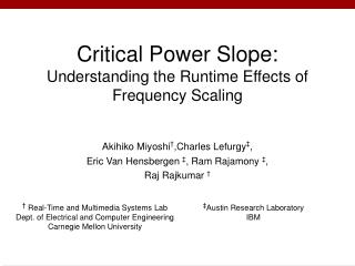 Critical Power Slope: Understanding the Runtime Effects of Frequency Scaling