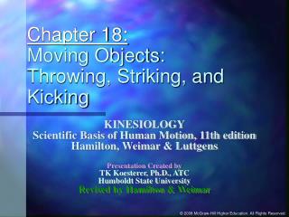 Chapter 18: Moving Objects: Throwing, Striking, and Kicking