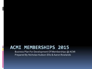 ACMI Memberships 2015