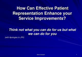 How Can Effective Patient Representation Enhance your Service Improvements?