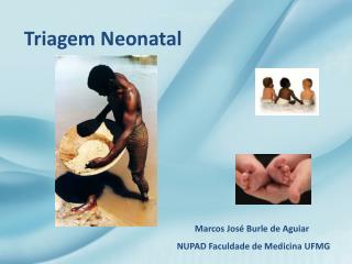 Triagem Neonatal