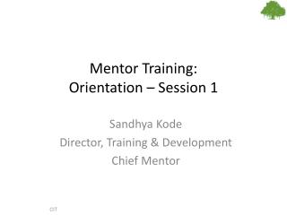 Mentor Training: Orientation – Session 1
