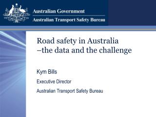 Road safety in Australia –the data and the challenge