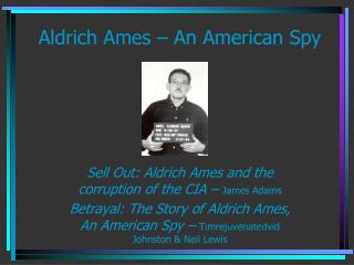 Aldrich Ames – An American Spy
