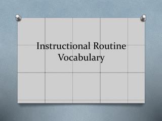 Instructional Routine Vocabulary