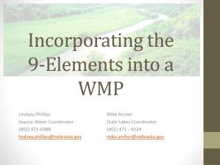 Incorporating the 9-Elements into a WMP