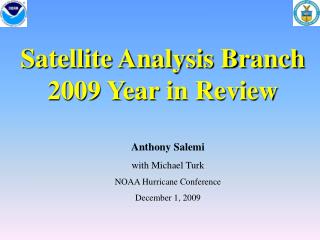 Satellite Analysis Branch 2009 Year in Review