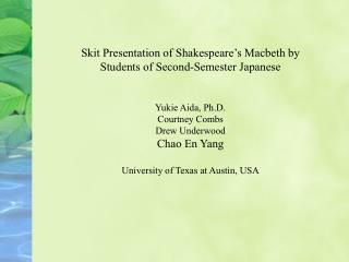 Skit Presentation of Shakespeare’s Macbeth by Students of Second-Semester Japanese