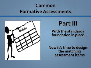 Common Formative Assessments