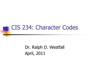 CIS 234: Character Codes