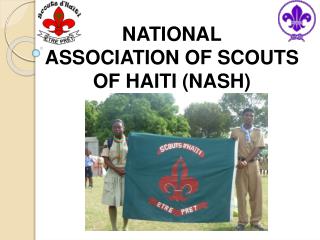 NATIONAL ASSOCIATION OF SCOUTS OF HAITI (NASH)