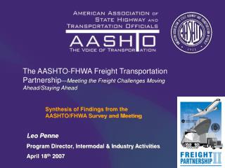 Synthesis of Findings from the 	AASHTO/FHWA Survey and Meeting