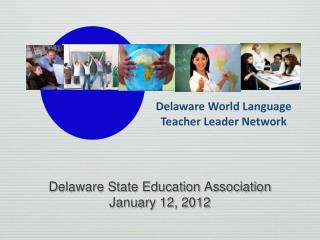 Delaware State Education Association January 12, 2012