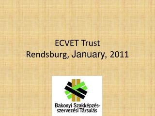 ECVET Trust Rendsburg, January, 2011