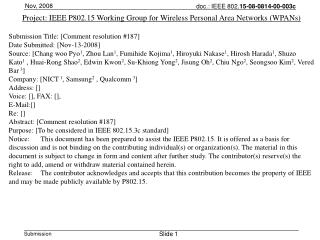 Project: IEEE P802.15 Working Group for Wireless Personal Area Networks (WPANs)