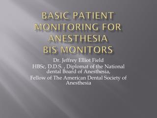 Basic Patient Monitoring For Anesthesia BIS Monitors