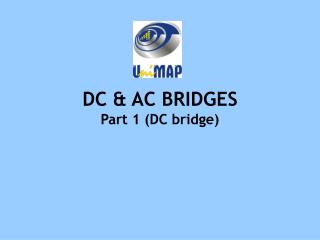 DC &amp; AC BRIDGES Part 1 (DC bridge)