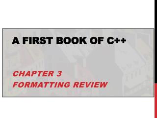 A First Book of C++