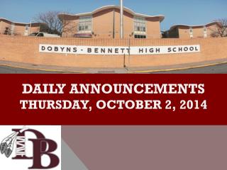 DAILY ANNOUNCEMENTS thursday , october 2, 2014