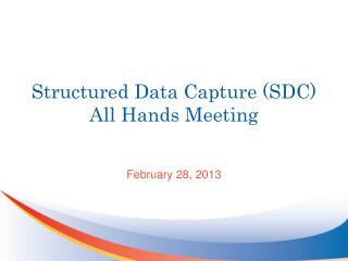 Structured Data Capture (SDC) All Hands Meeting
