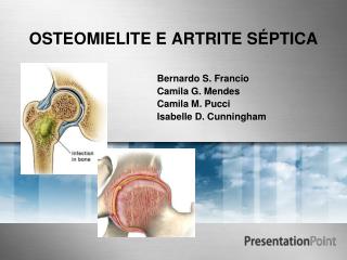 OSTEOMIELITE E ARTRITE SÉPTICA