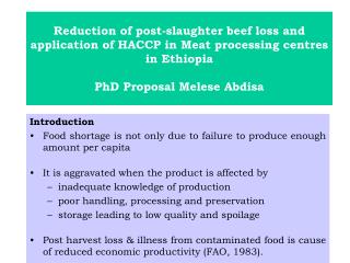 Introduction Food shortage is not only due to failure to produce enough amount per capita