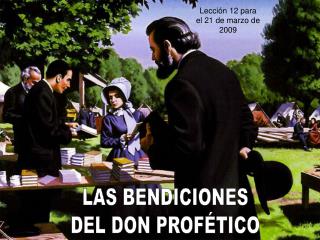 LAS BENDICIONES DEL DON PROFÉTICO