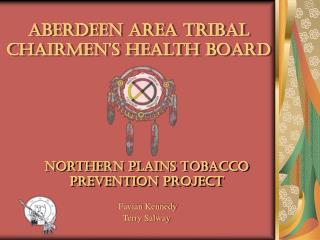 Aberdeen Area Tribal Chairmen’s Health Board