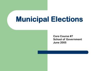 Municipal Elections