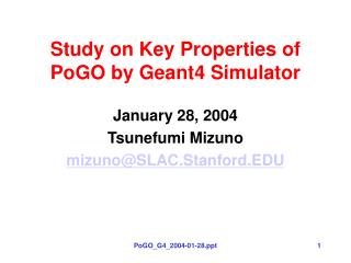 Study on Key Properties of PoGO by Geant4 Simulator