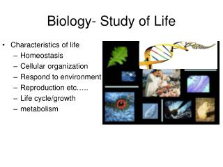 Biology- Study of Life