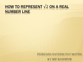 HOW TO REPRESENT ON A REAL NUMBER LINE