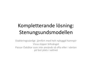 Kompletterande lösning: Stenungsundsmodellen