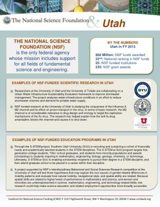 BY THE NUMBERS Utah in FY 2013 $68 Million: NSF funds awarded