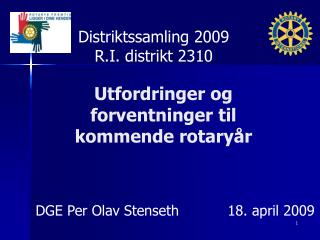 Utfordringer og forventninger til kommende rotaryår