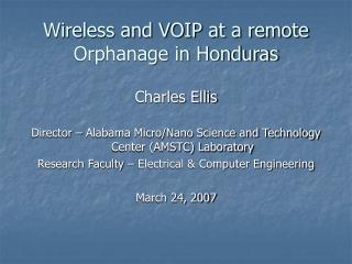 Wireless and VOIP at a remote Orphanage in Honduras