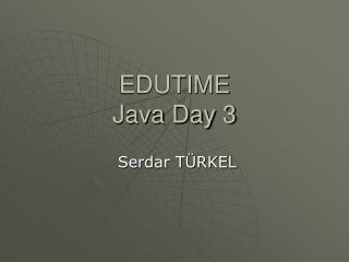 EDUTIME Java Day 3