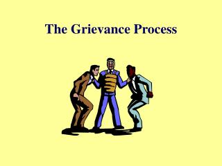 The Grievance Process