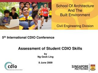 5 th International CDIO Conference Assessment of Student CDIO Skills