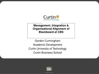 Management, Integration &amp; Organisational Alignment of Blackboard at CBS