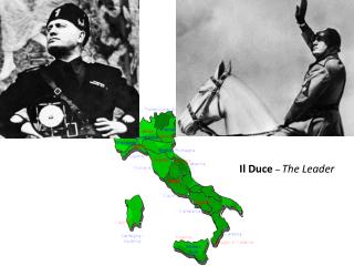 Il Duce – The Leader