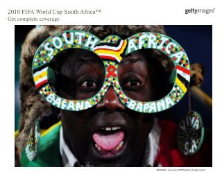 2010 FIFA World Cup South Africa™ Get complete coverage