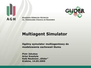 Multiagent Simulator