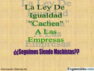 La Ley De Igualdad &quot;Cachea&quot; A Las Empresas