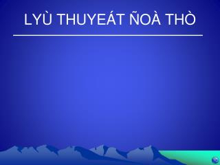 LYÙ THUYEÁT ÑOÀ THÒ