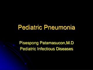 Pediatric Pneumonia