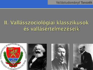 II. Vallásszociológiai klasszikusok és vallásértelmezéseik